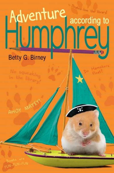 Adventure according to Humphrey / Betty G. Birney.