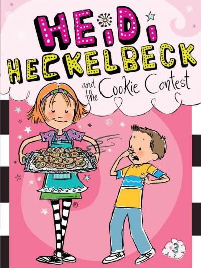 Heidi Heckelbeck and the cookie contest / by Wanda Coven ; illustrated by Priscilla Burris.