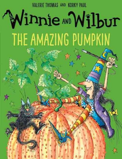 The amazing pumpkin / Valerie Thomas and Korky Paul.
