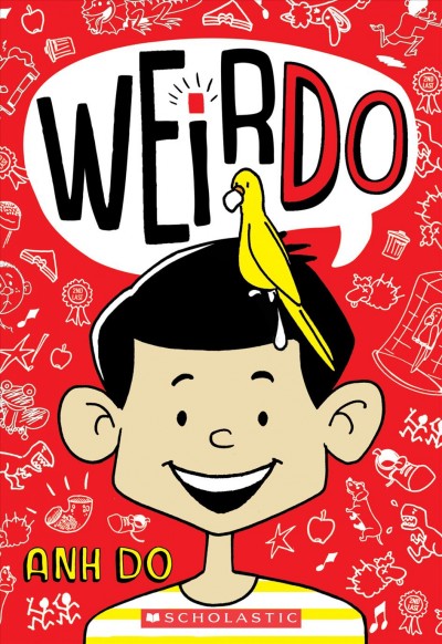 WeirDo / Anh Do ; illustrated by Jules Faber.