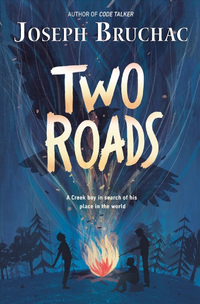 Two roads : a Creek boy in search of his place in the world / Joseph Bruchac.