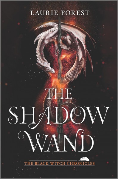 The shadow wand / Laurie Forest.