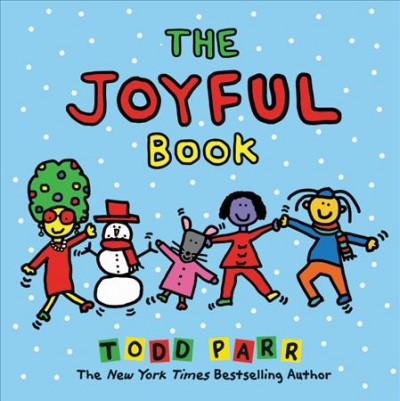 The joyful book / Todd Parr.