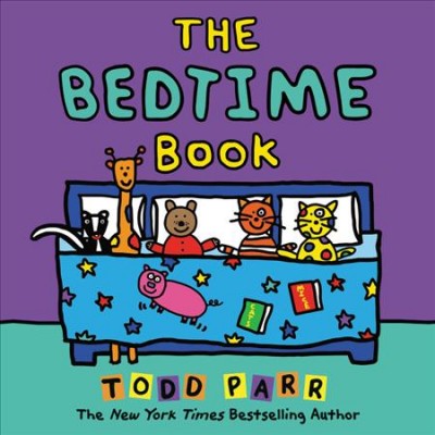 The bedtime book / Todd Parr.