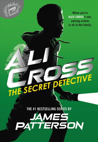 The secret detective / James Patterson.