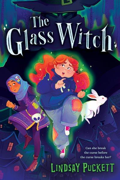 The glass witch / Lindsay Puckett.