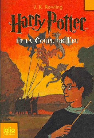 Harry Potter et la coupe de feu / J.K. Rowling ; traduit de l'anglais par Jean-François Ménard.