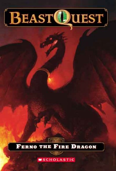 Ferno the fire dragon / Adam Blade ; illustrated by Ezra Tucker.