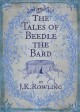 The tales of Beedle the Bard : translated from the original runes by Hermione Granger  Cover Image